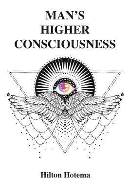 bokomslag Man's Higher Consciousness