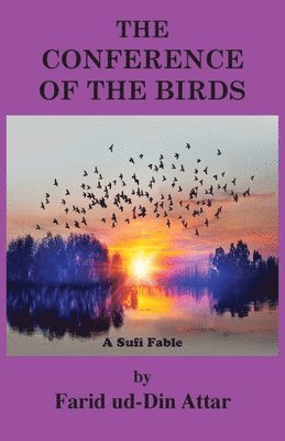 Farid Ud-Din Attar - Conference of the Birds, Häftad