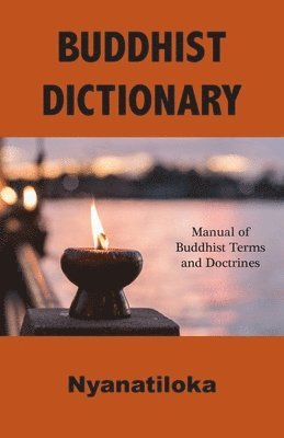 Buddhist Dictionary