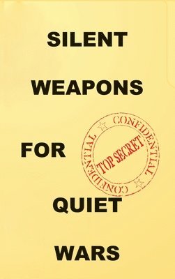 Anonymous - Silent Weapons for Quiet Wars, Inbunden