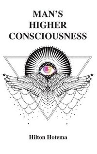 bokomslag Man's Higher Consciousness