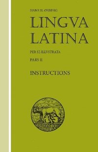 bokomslag Lingua Latina - Instructions