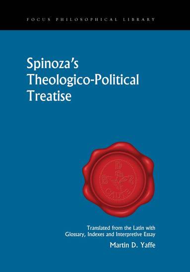 Baruch Spinoza, Martin D. Yaffe - Theologico-Political Treatise, Häftad