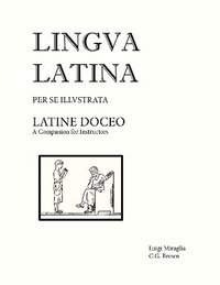 bokomslag Lingua Latina - Latine Doceo