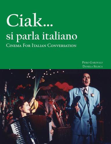 Piero Garofalo, Daniela Selisca - Ciak...si parla italiano, Häftad