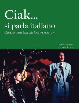 Piero Garofalo, Daniela Selisca - Ciak...si parla italiano, Häftad