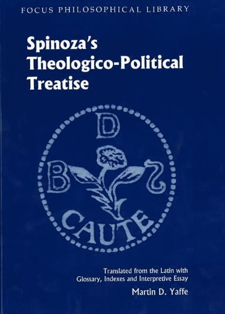 Baruch Spinoza, Martin D. Yaffe - Theologico-Political Treatise, Inbunden
