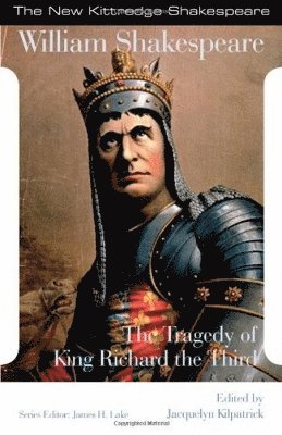 William Shakespeare, Jacquelyn Kilpatrick, James H. Lake - Tragedy of King Richard the Third, Häftad
