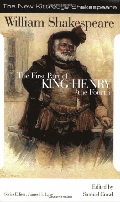 William Shakespeare, Samuel Crowl, James H. Lake - First Part of King Henry the Fourth, Häftad