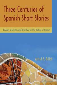 bokomslag Three Centuries of Spanish Short Stories