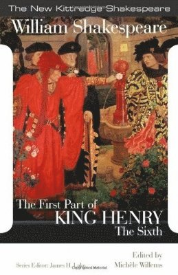 William Shakespeare, Michèle Willems, James H. Lake - First Part of King Henry the Sixth, Häftad