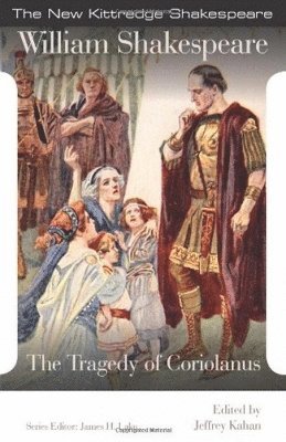 William Shakespeare, Jeffrey Kahan, James H. Lake - Tragedy of Coriolanus, Häftad