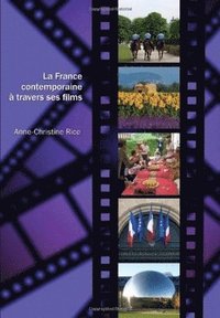 bokomslag La France contemporaine  travers ses films