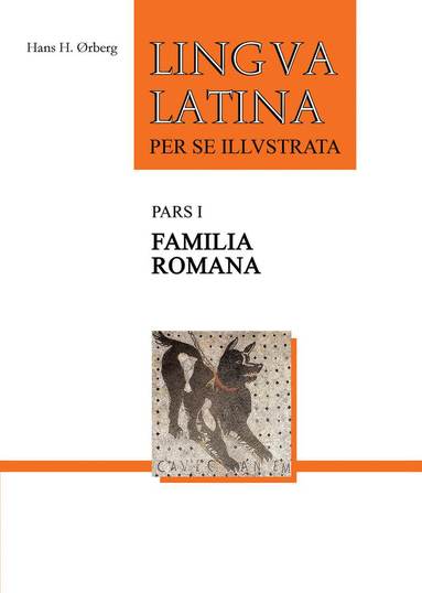 Hans H. Ørberg - Familia Romana, Inbunden