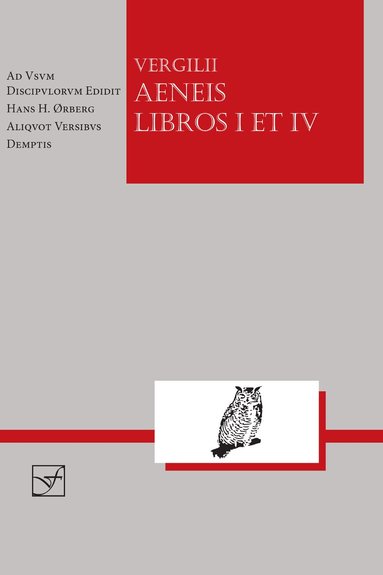 Vergil, Hans H. Ørberg - Vergil: Aeneis Libros I et IV, Häftad