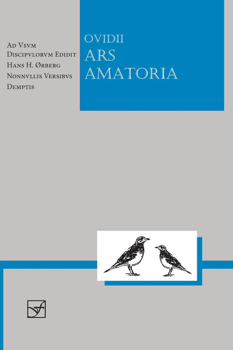 Ovid, Hans H. rberg - Lingua Latina - Ars Amatoria, Häftad