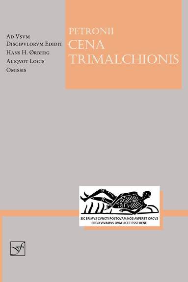 Petronius, Hans H. Ørberg - Lingua Latina - Petronius Cena Trimalchionis, Häftad