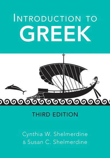 Cynthia W. Shelmerdine, Susan C. Shelmerdine - Introduction to Greek, Häftad