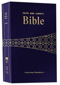 bokomslag Faith and Liberty Bible (Gnt)
