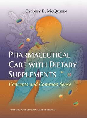 Pharmaceutical Care with Dietary Supplements 1