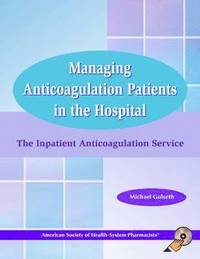 bokomslag Managing Anticoagulation Patients in the Hospital