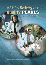 bokomslag ASHP's Safety and Quality Pearls