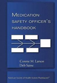 bokomslag Medication Safety Officer's Handbook
