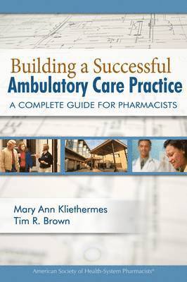 bokomslag Building a Successful Ambulatory Care Practice