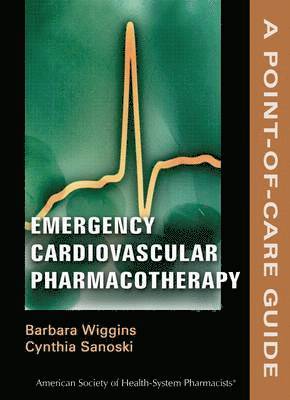 Emergency Cardiovascular Pharmacotherapy