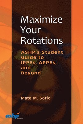 Mate M. Soric - Maximize Your Rotations, Häftad