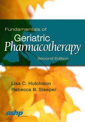Fundamentals of Geriatric Pharmacotherapy 1