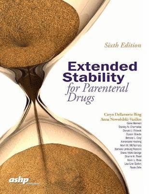 Extended Stability for Parenteral Drugs 1