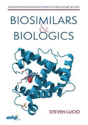 bokomslag Biosimilars and Biologics