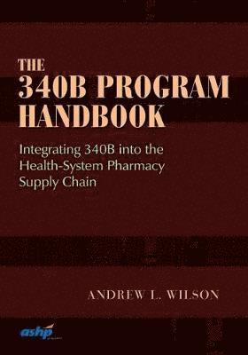 The 340B Program Handbook 1