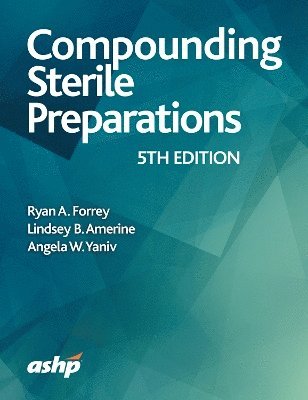 Compounding Sterile Preparations 1