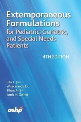 bokomslag Extemporaneous Formulations for Pediatric, Geriatric, and Special Needs Patients