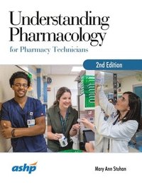 bokomslag Understanding Pharmacology for Pharmacy Technicians