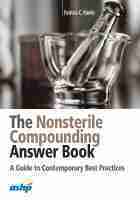 Patricia C. Kienle - Nonsterile Compounding Answer Book, Häftad
