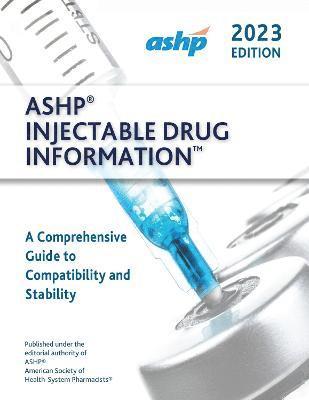 ASHP - ASHP® Injectable Drug Information™, Inbunden