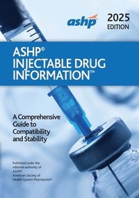 bokomslag ASHP Injectable Drug Information