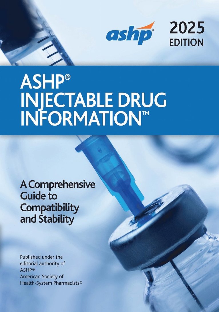 ASHP Injectable Drug Information