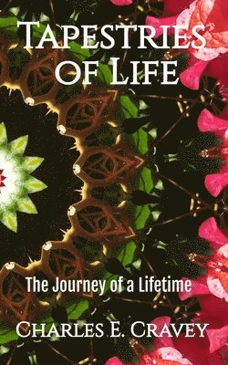 bokomslag Tapestries of Life: The Journey of a Lifetime