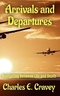 bokomslag Arrivals and Departures