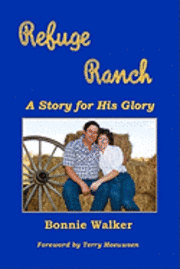 bokomslag Refuge Ranch: A Story For His Glory