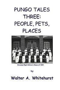 bokomslag Pungo Tales Three: People, Pets, Places