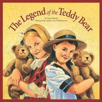 bokomslag The Legend of the Teddy Bear