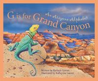 bokomslag G Is for Grand Canyon: An Arizona Alphabet