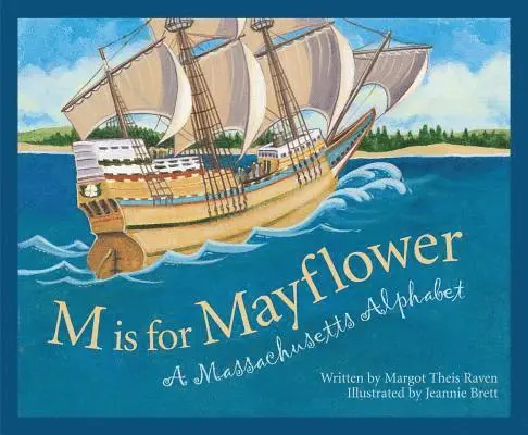 Margot Theis Raven - M is for Mayflower, Inbunden. Tillgänglighet: Lägg i varukorg