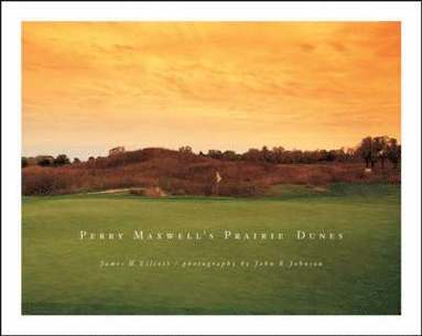 bokomslag Perry Maxwell's Prairie Dunes