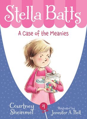 Courtney Sheinmel - Stella Batts: A Case of the Meanies, Inbunden